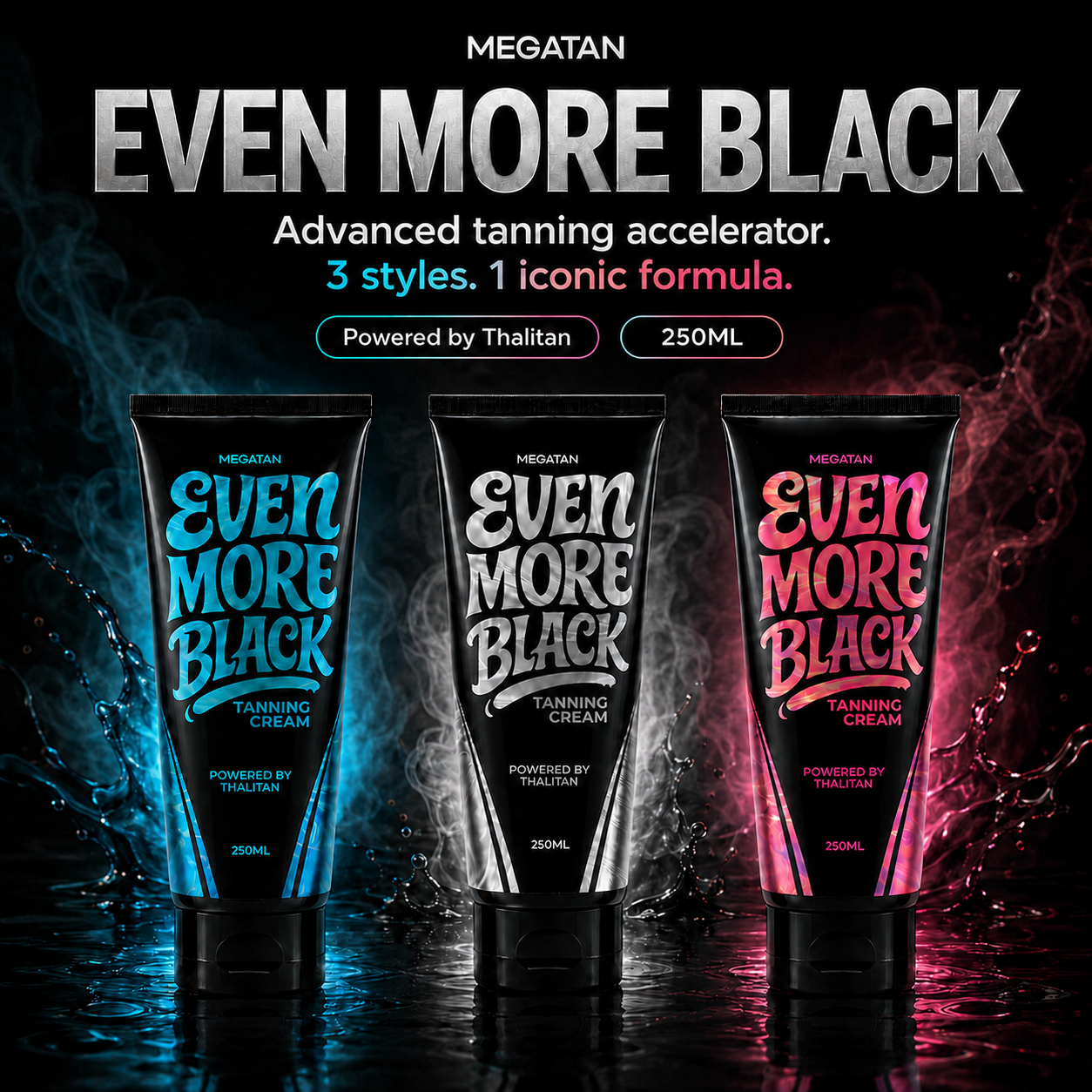 Even More Black Tanning Cream — three editions: Blue Lagoon, Silver Elixir and Sunset Wave