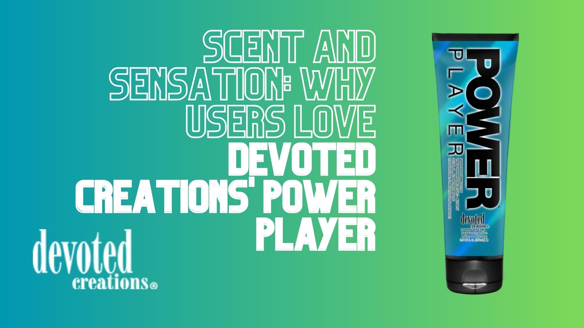 devoted-creations-power-player-scent-scentsations 