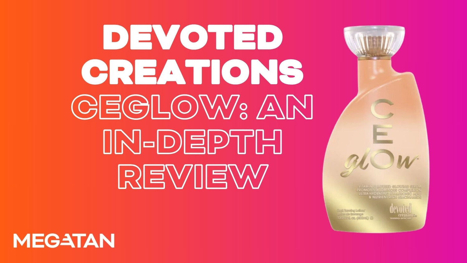 Devoted Creations CEGlow: An In-Depth Review