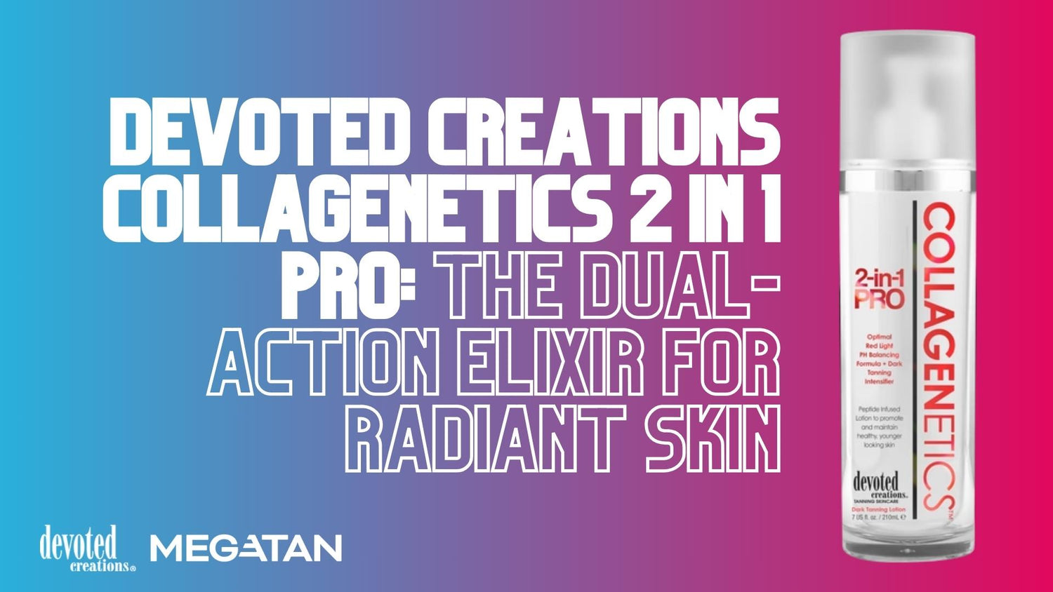 Devoted Creations Collagenetics 2 in 1 Pro: The Dual-Action Elixir for Radiant Skin