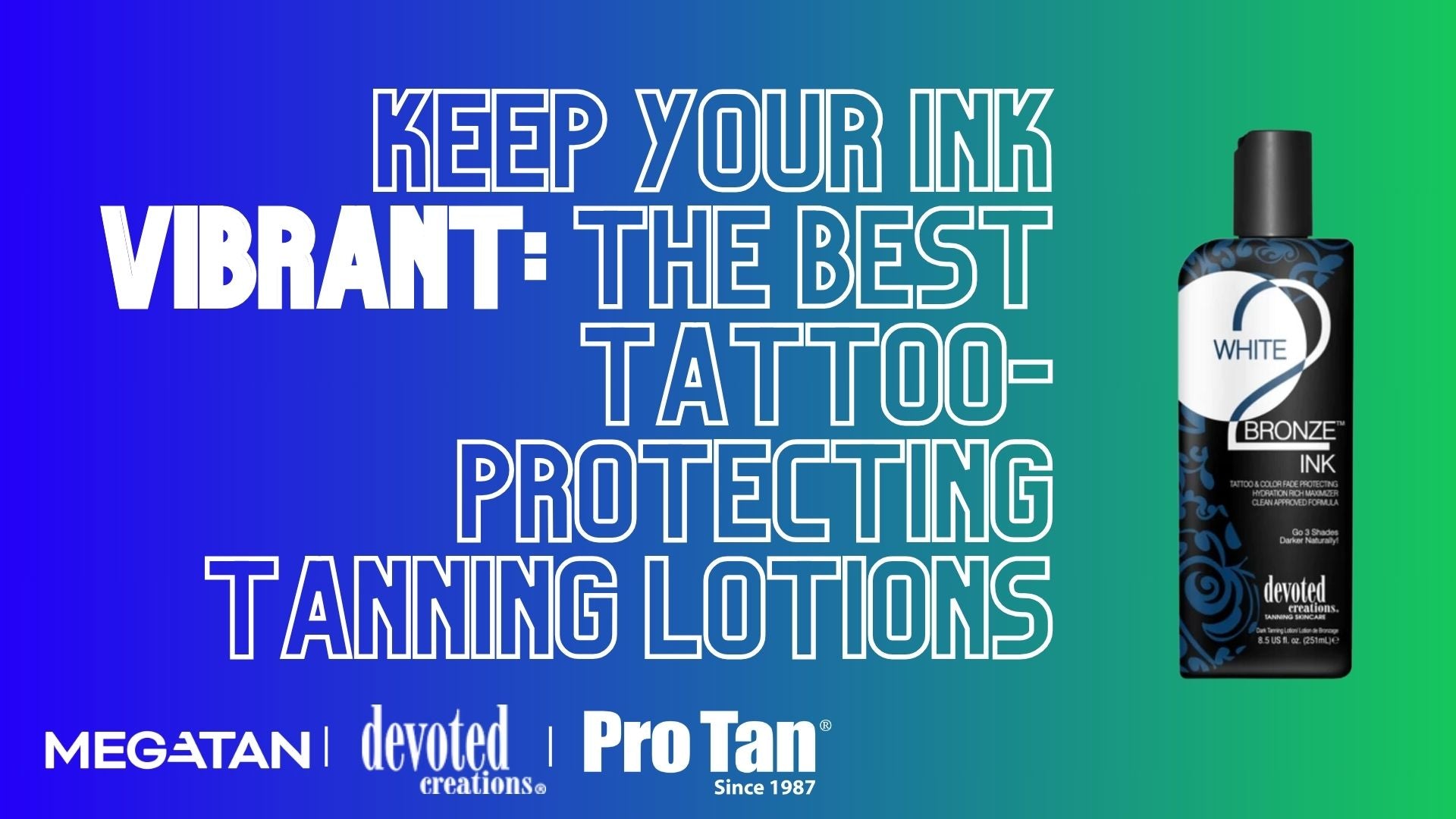 The Best Tattoo-Protecting Tanning Lotions