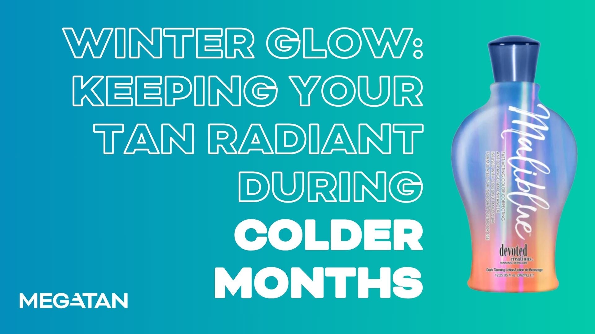 Winter Glow: Keeping Your Tan Radiant During Colder Months